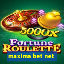 maxima bet net